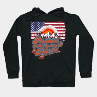 PROTECT OUR NATIONAL PARKS Hoodie